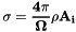 \[ \mathbf{\sigma}=\frac{\mathbf{4\pi}}{\mathbf{\Omega}}\mathbf{\rho}\mathbf{A_i} \]